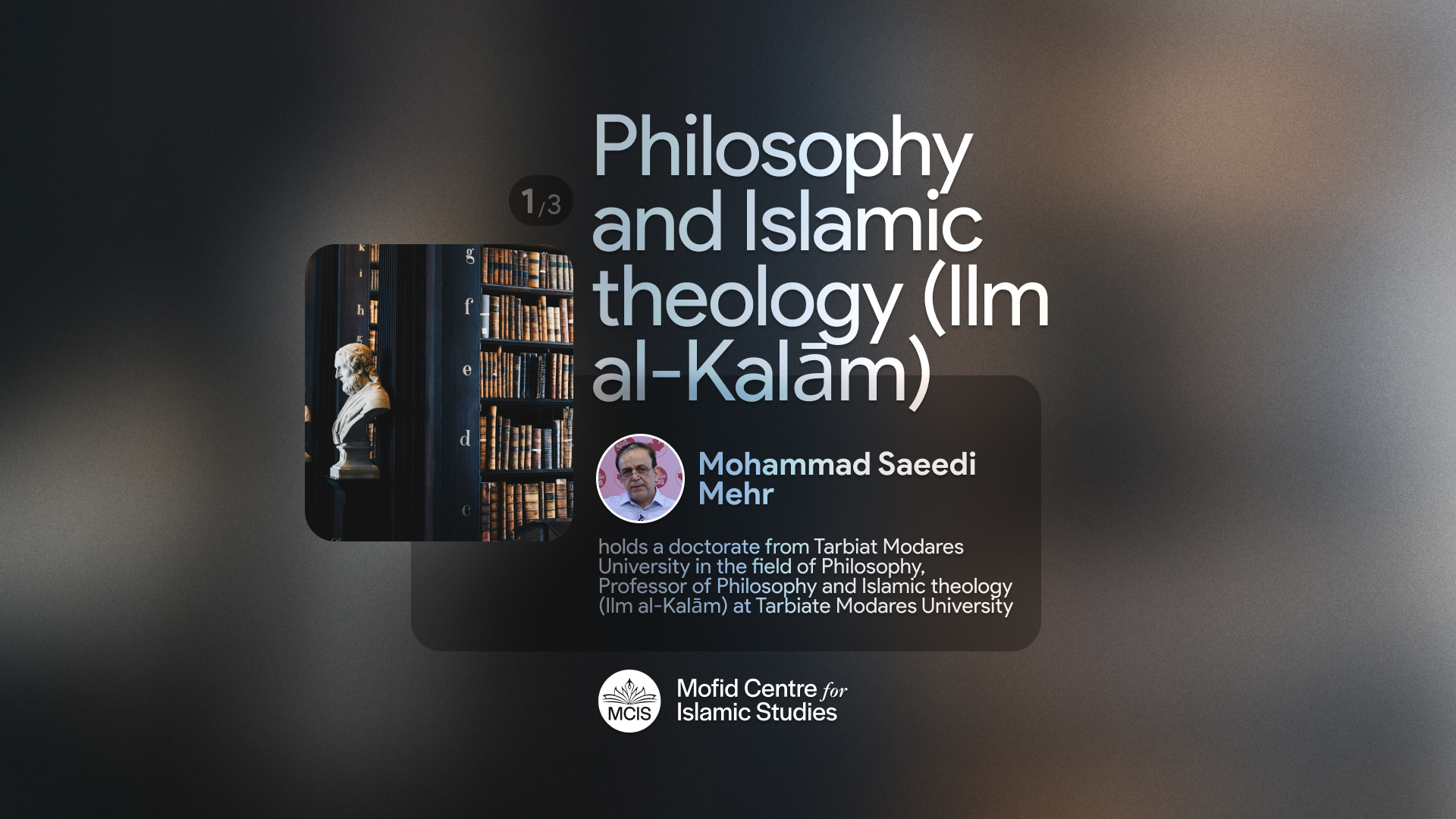 Philosophy and Islamic theology (Ilm al-Kalām) – Pt.1